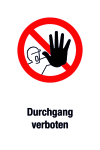 Verbotsschild - Durchgang verboten