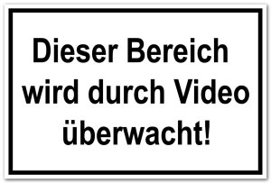 Zutrittsschild - Dieser Bereich wird durch Video überwacht! - Folie Selbstklebend - 20 x 30 cm