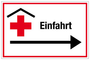 Krankenhaus- und Praxisschild - Einfahrt - Folie Selbstklebend - 20 x 30 cm