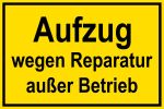 Warnschild - Aufzug außer Betrieb