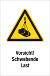 Warnschild - Vorsicht! Schwebende Last