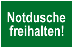 Rettungszeichen - Notdusche freihalten