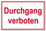 Zutrittsschild - Durchgang verboten