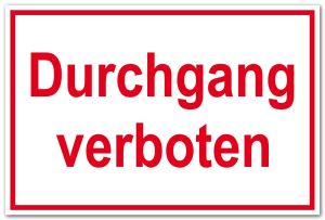 Zutrittsschild - Durchgang verboten - Folie Selbstklebend - 20 x 30 cm