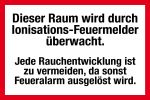 Feuerwehrschild - Dieser Raum wi ... isations-Feuermelder überwacht.